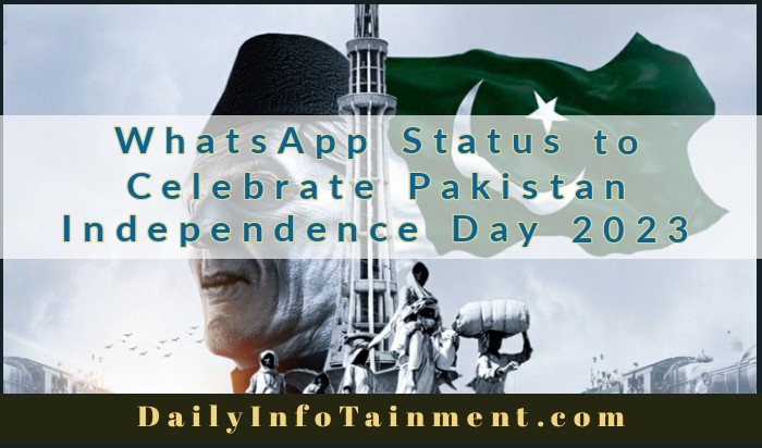 25 Whatsapp Status To Celebrate Pakistan Independence Day 2024